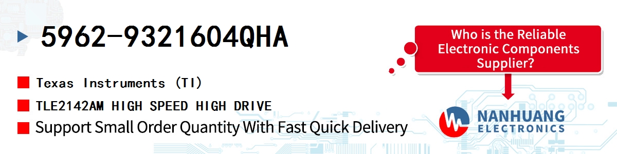 5962-9321604QHA TI TLE2142AM HIGH SPEED HIGH DRIVE