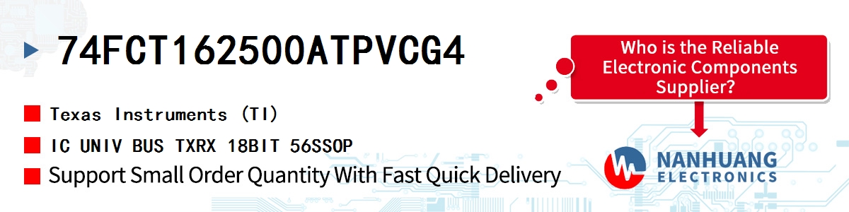 74FCT162500ATPVCG4 TI IC UNIV BUS TXRX 18BIT 56SSOP