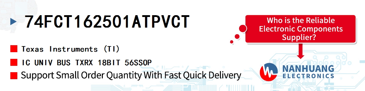 74FCT162501ATPVCT TI IC UNIV BUS TXRX 18BIT 56SSOP