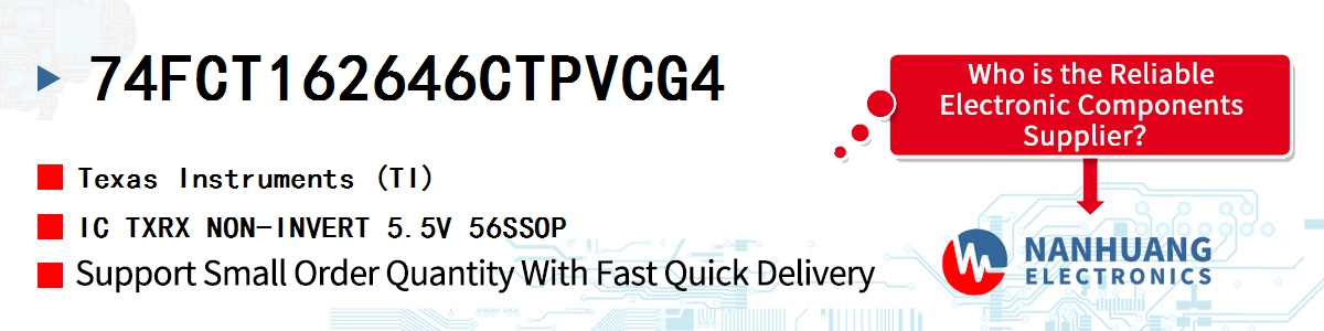 74FCT162646CTPVCG4 TI IC TXRX NON-INVERT 5.5V 56SSOP