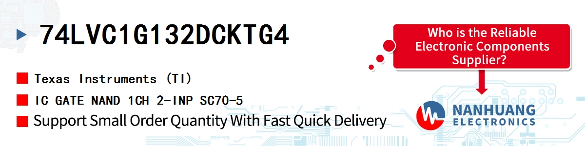 74LVC1G132DCKTG4 TI IC GATE NAND 1CH 2-INP SC70-5