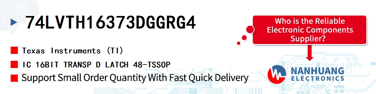 74LVTH16373DGGRG4 TI IC 16BIT TRANSP D LATCH 48-TSSOP