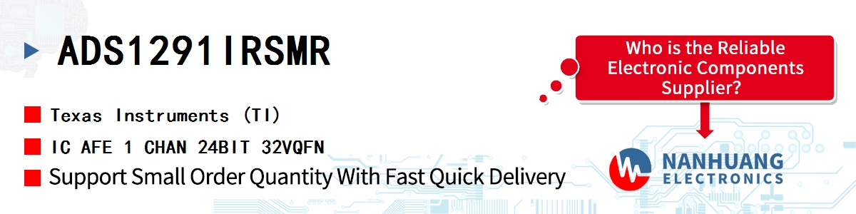 ADS1291IRSMR TI IC AFE 1 CHAN 24BIT 32VQFN