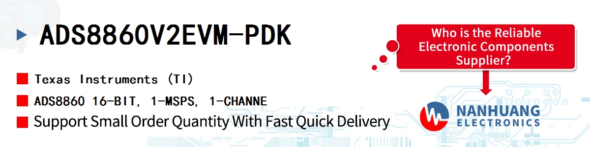 ADS8860V2EVM-PDK TI ADS8860 16-BIT, 1-MSPS, 1-CHANNE