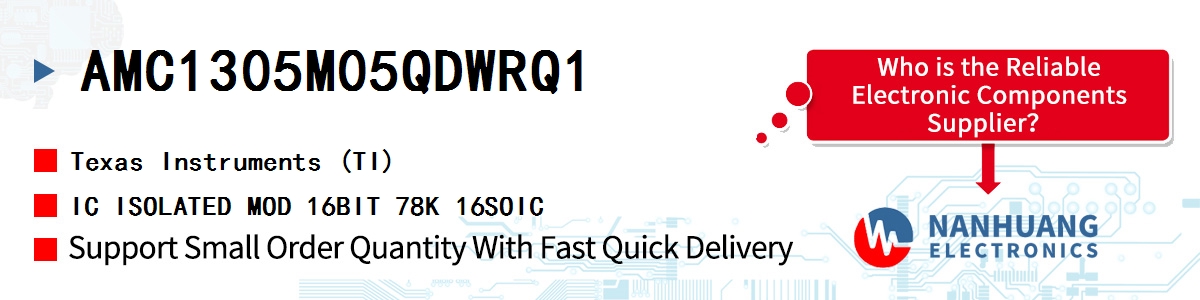 AMC1305M05QDWRQ1 TI IC ISOLATED MOD 16BIT 78K 16SOIC