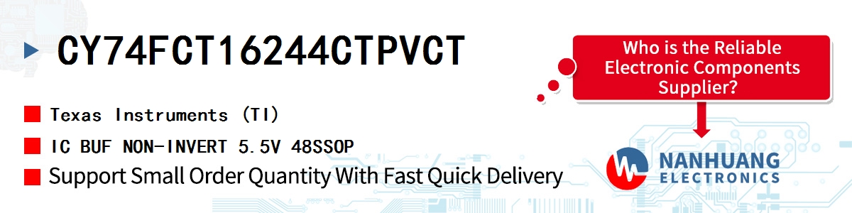 CY74FCT16244CTPVCT TI IC BUF NON-INVERT 5.5V 48SSOP