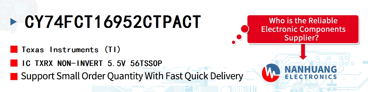 CY74FCT16952CTPACT TI IC TXRX NON-INVERT 5.5V 56TSSOP