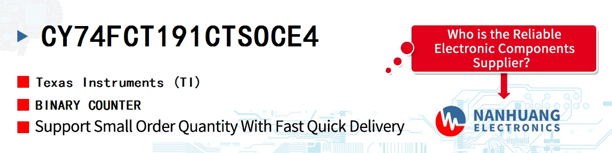 CY74FCT191CTSOCE4 TI BINARY COUNTER