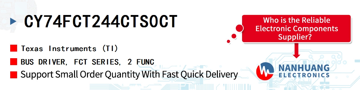 CY74FCT244CTS0CT TI BUS DRIVER, FCT SERIES, 2 FUNC