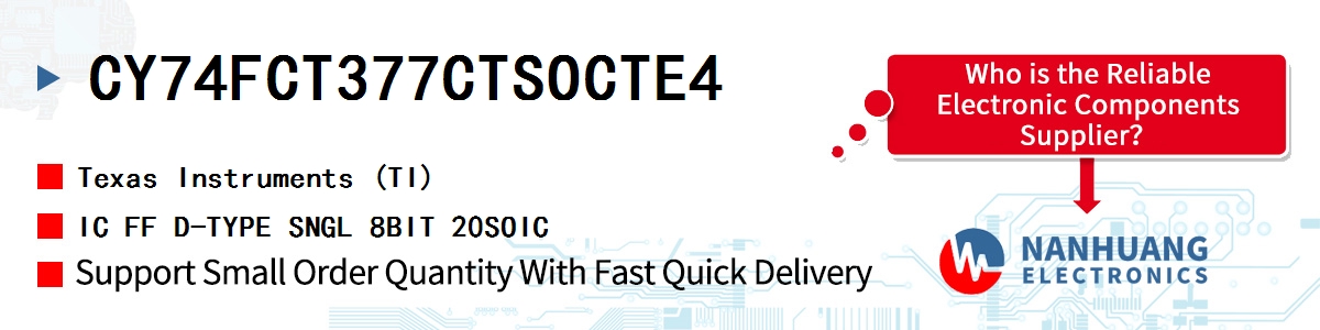 CY74FCT377CTSOCTE4 TI IC FF D-TYPE SNGL 8BIT 20SOIC