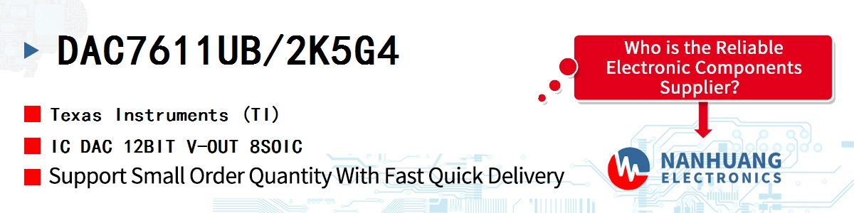 DAC7611UB/2K5G4 TI IC DAC 12BIT V-OUT 8SOIC