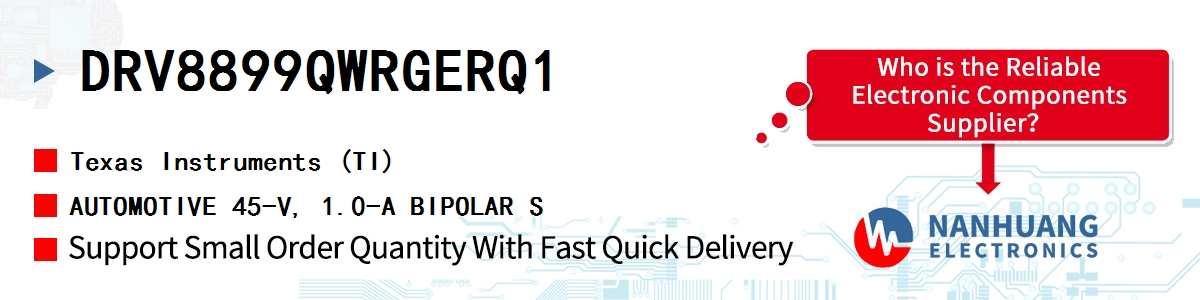 DRV8899QWRGERQ1 TI AUTOMOTIVE 45-V, 1.0-A BIPOLAR S