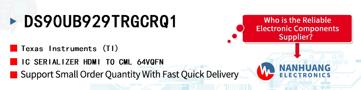 DS90UB929TRGCRQ1 TI IC SERIALIZER HDMI TO CML 64VQFN