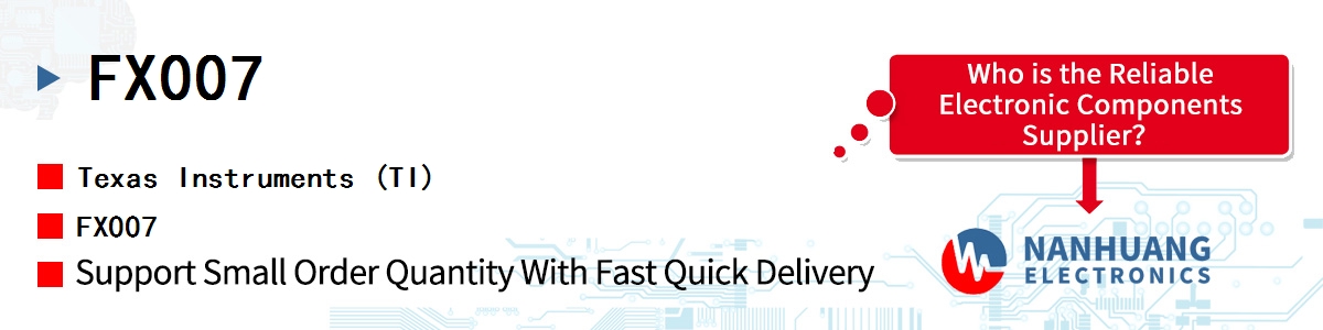 FX007 TI FX007