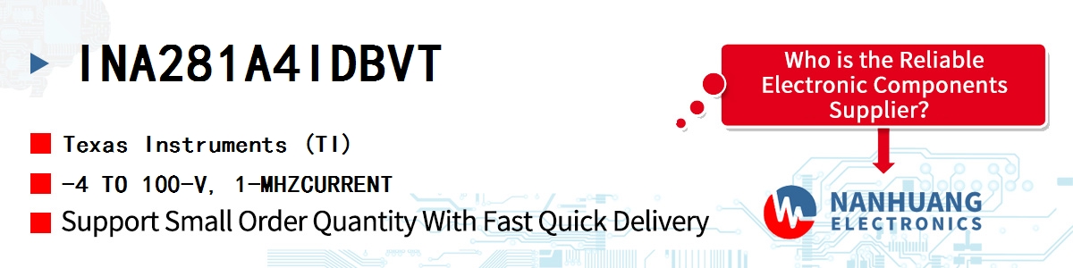 INA281A4IDBVT TI -4 TO 100-V, 1-MHZCURRENT