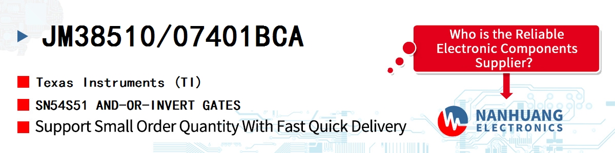 JM38510/07401BCA TI SN54S51 AND-OR-INVERT GATES