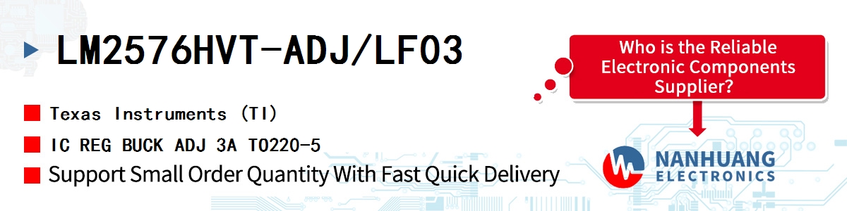 LM2576HVT-ADJ/LF03 TI IC REG BUCK ADJ 3A TO220-5