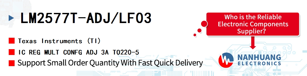 LM2577T-ADJ/LF03 TI IC REG MULT CONFG ADJ 3A TO220-5