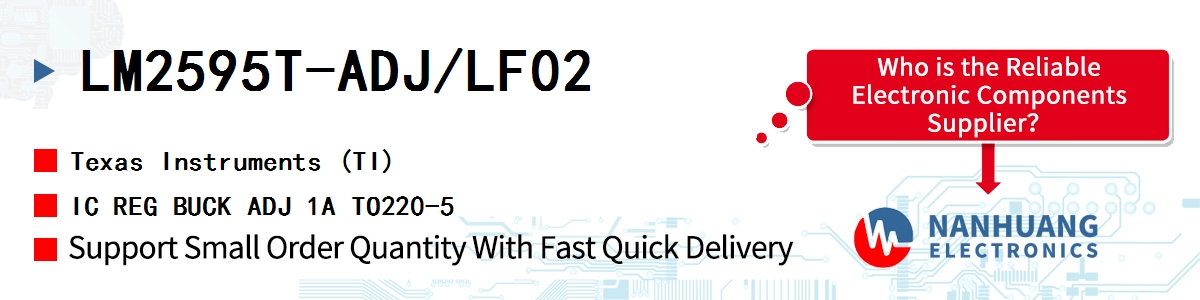 LM2595T-ADJ/LF02 TI IC REG BUCK ADJ 1A TO220-5