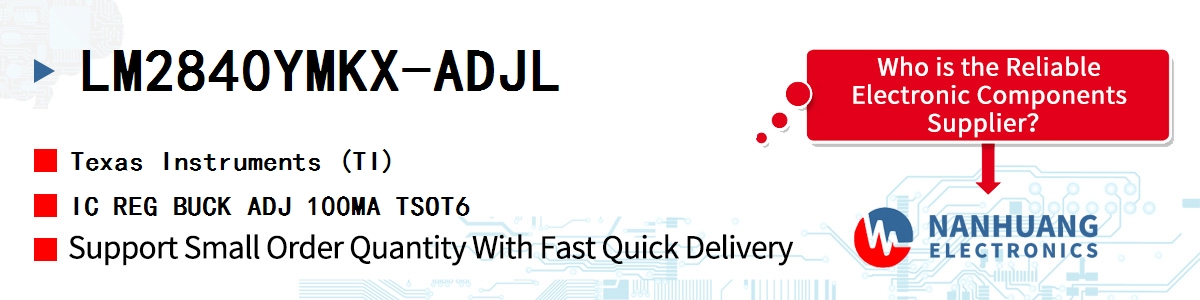 LM2840YMKX-ADJL TI IC REG BUCK ADJ 100MA TSOT6