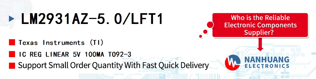 LM2931AZ-5.0/LFT1 TI IC REG LINEAR 5V 100MA TO92-3