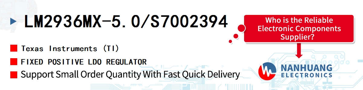 LM2936MX-5.0/S7002394 TI FIXED POSITIVE LDO REGULATOR