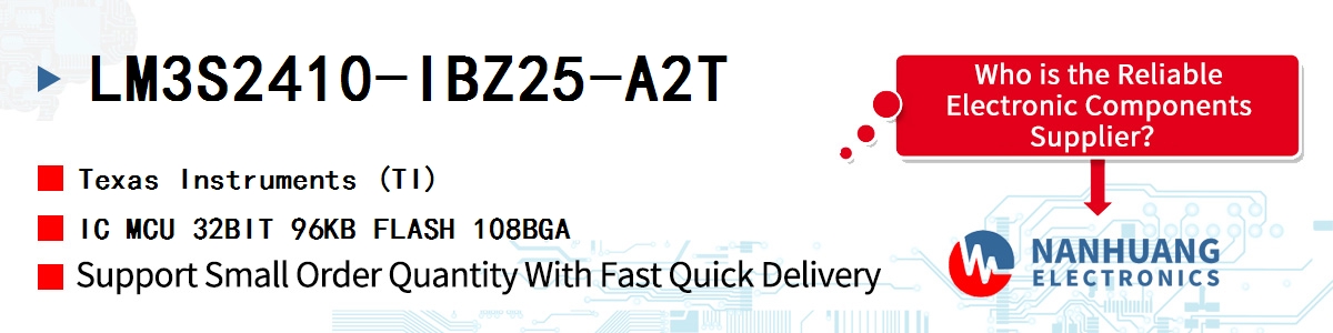 LM3S2410-IBZ25-A2T TI IC MCU 32BIT 96KB FLASH 108BGA