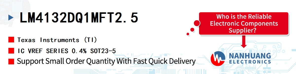 LM4132DQ1MFT2.5 TI IC VREF SERIES 0.4% SOT23-5