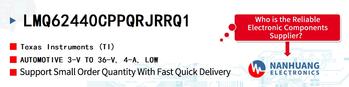 LMQ62440CPPQRJRRQ1 TI AUTOMOTIVE 3-V TO 36-V, 4-A, LOW