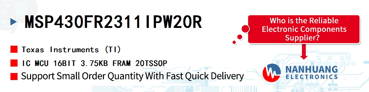 MSP430FR2311IPW20R TI IC MCU 16BIT 3.75KB FRAM 20TSSOP