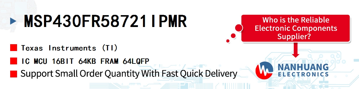MSP430FR58721IPMR TI IC MCU 16BIT 64KB FRAM 64LQFP