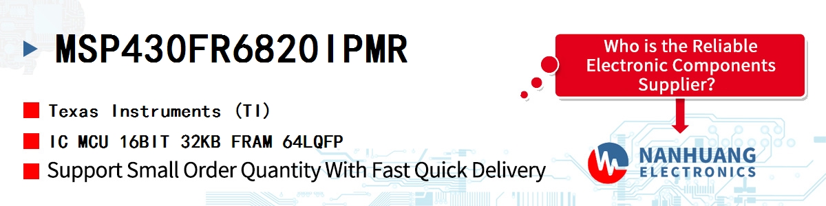 MSP430FR6820IPMR TI IC MCU 16BIT 32KB FRAM 64LQFP