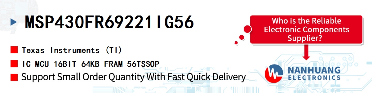 MSP430FR69221IG56 TI IC MCU 16BIT 64KB FRAM 56TSSOP