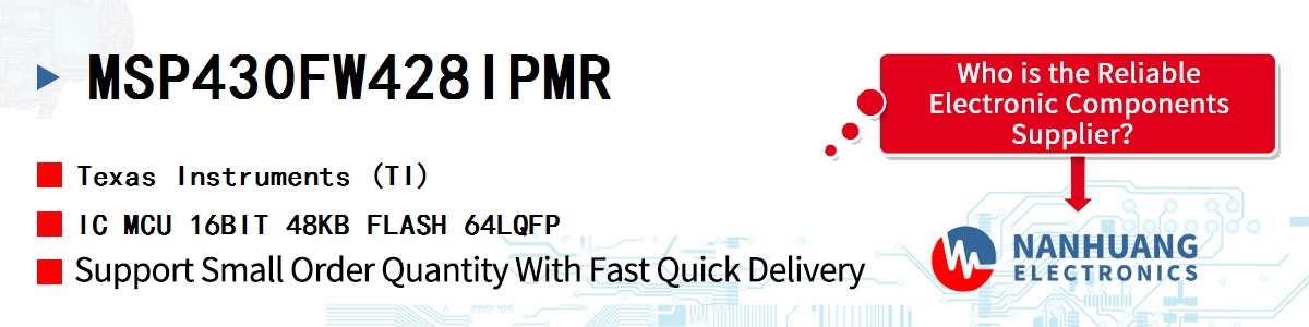 MSP430FW428IPMR TI IC MCU 16BIT 48KB FLASH 64LQFP