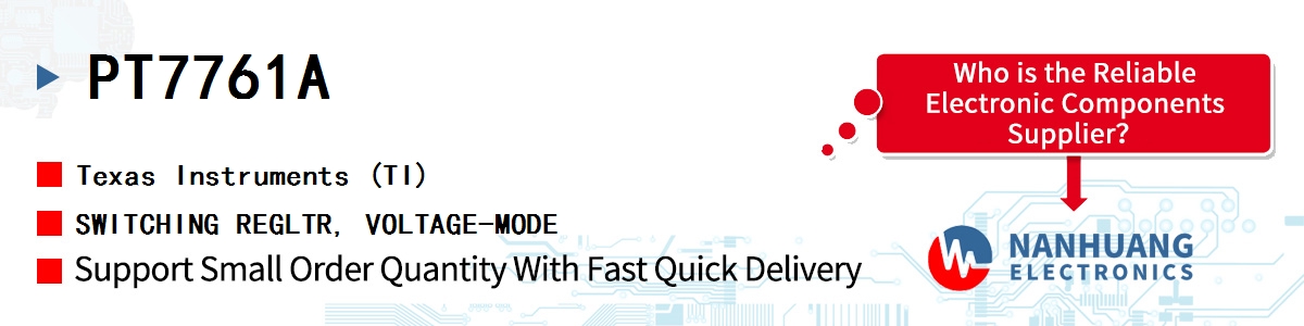 PT7761A TI SWITCHING REGLTR, VOLTAGE-MODE