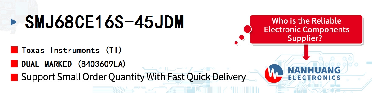 SMJ68CE16S-45JDM TI DUAL MARKED (8403609LA)