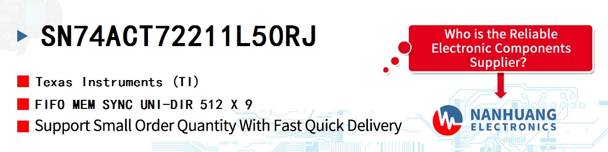 SN74ACT72211L50RJ TI FIFO MEM SYNC UNI-DIR 512 X 9