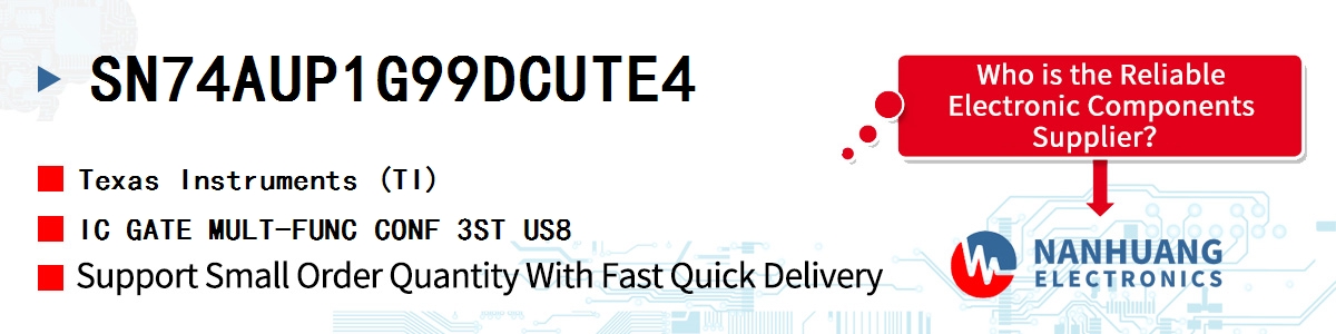SN74AUP1G99DCUTE4 TI IC GATE MULT-FUNC CONF 3ST US8