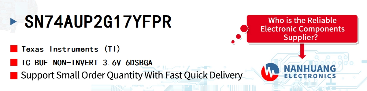 SN74AUP2G17YFPR TI IC BUF NON-INVERT 3.6V 6DSBGA