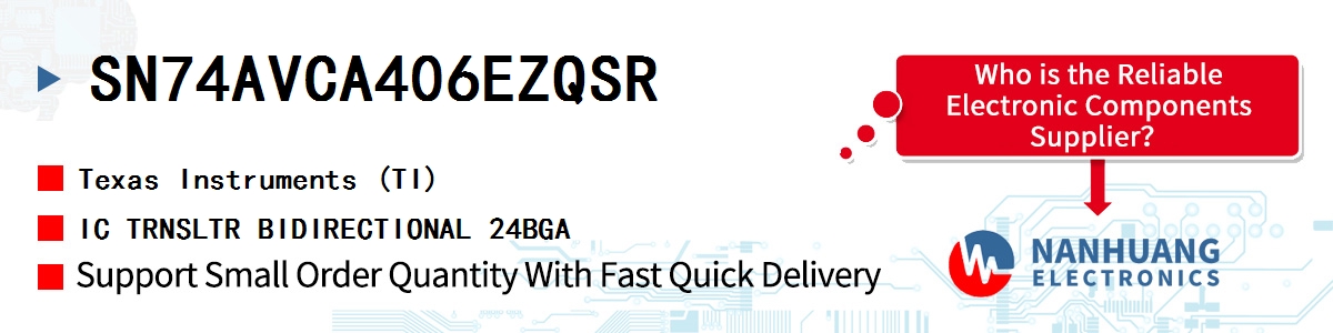 SN74AVCA406EZQSR TI IC TRNSLTR BIDIRECTIONAL 24BGA