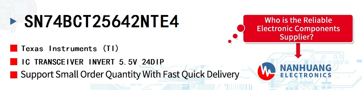 SN74BCT25642NTE4 TI IC TRANSCEIVER INVERT 5.5V 24DIP