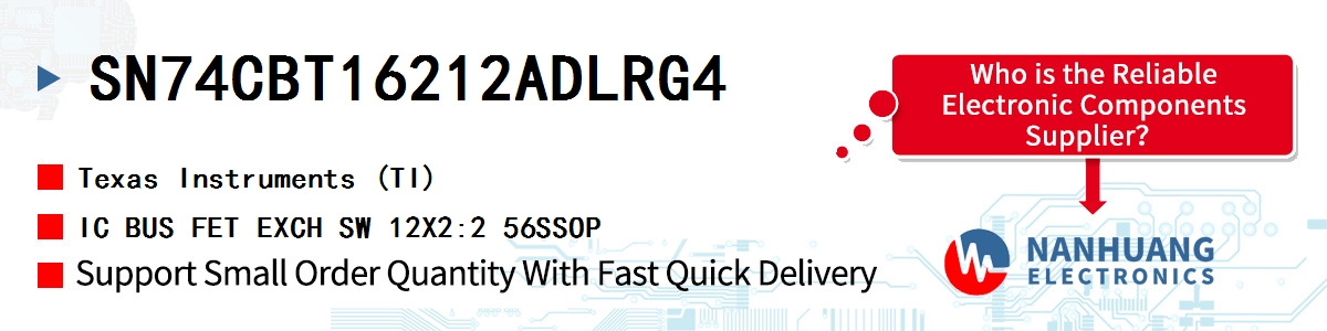 SN74CBT16212ADLRG4 TI IC BUS FET EXCH SW 12X2:2 56SSOP