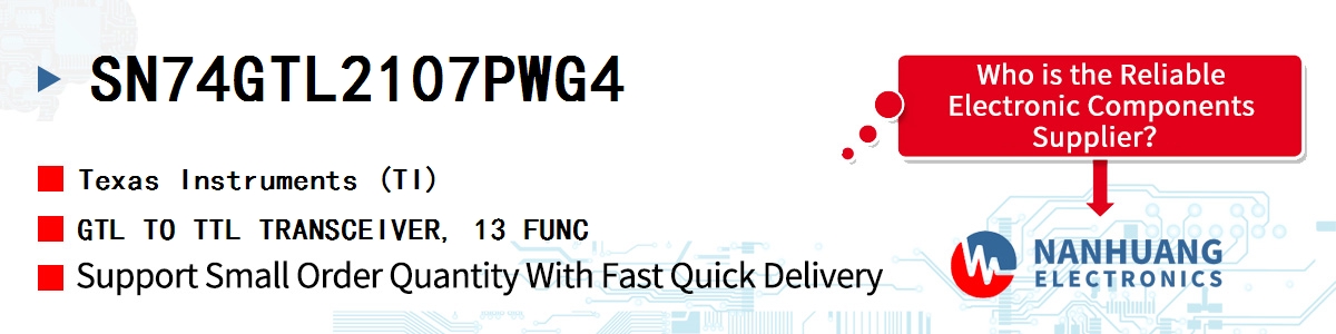 SN74GTL2107PWG4 TI GTL TO TTL TRANSCEIVER, 13 FUNC