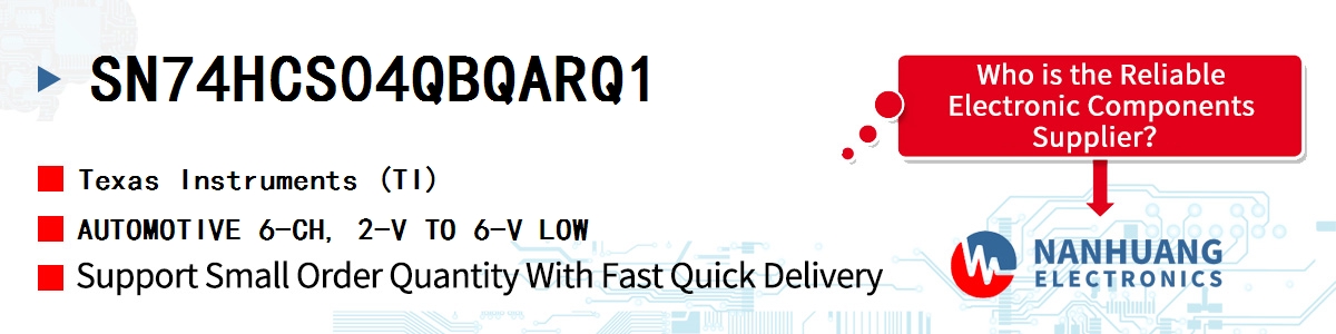 SN74HCS04QBQARQ1 TI AUTOMOTIVE 6-CH, 2-V TO 6-V LOW