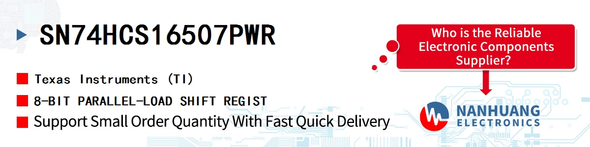 SN74HCS16507PWR TI 8-BIT PARALLEL-LOAD SHIFT REGIST