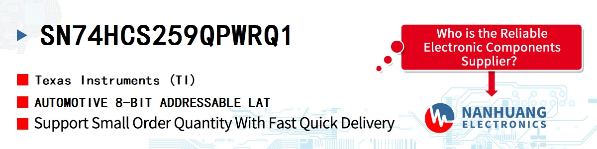 SN74HCS259QPWRQ1 TI AUTOMOTIVE 8-BIT ADDRESSABLE LAT