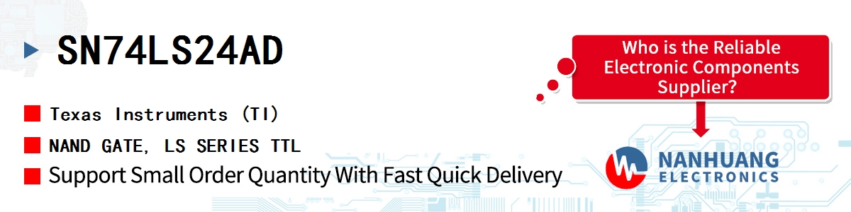 SN74LS24AD TI NAND GATE, LS SERIES TTL