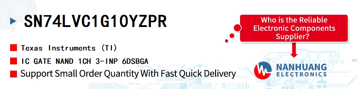 SN74LVC1G10YZPR TI IC GATE NAND 1CH 3-INP 6DSBGA
