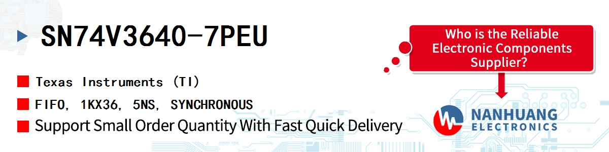 SN74V3640-7PEU TI FIFO, 1KX36, 5NS, SYNCHRONOUS