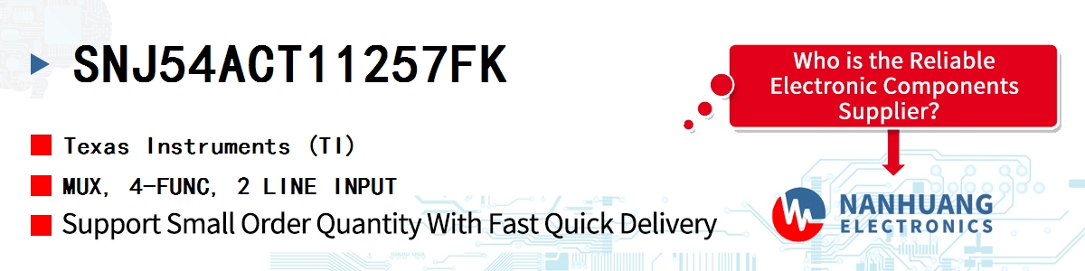 SNJ54ACT11257FK TI MUX, 4-FUNC, 2 LINE INPUT